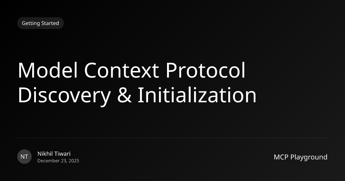 Model Context Protocol Discovery & Initialization